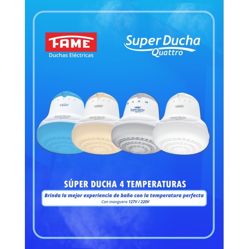 DUCHA SUPER FAME C/MANGUERA BLANCA 4TEMP 127V